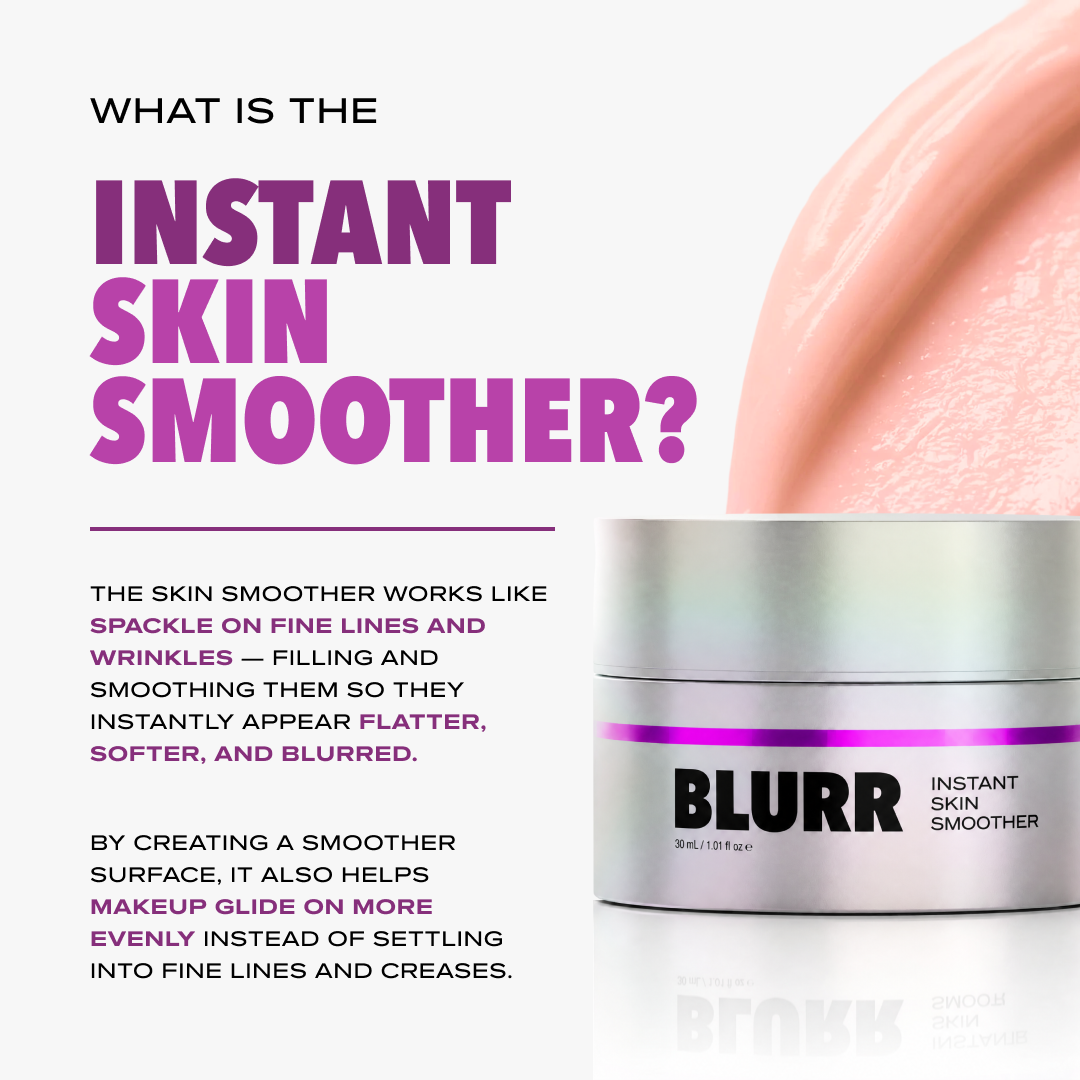 Instant Skin Smoother